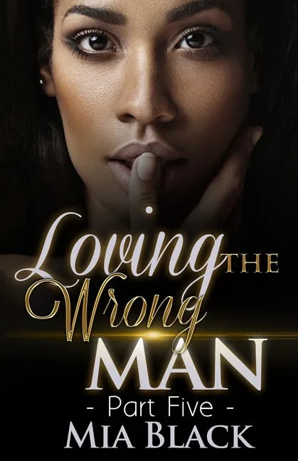 Loving The Wrong Man 5 - Paperback