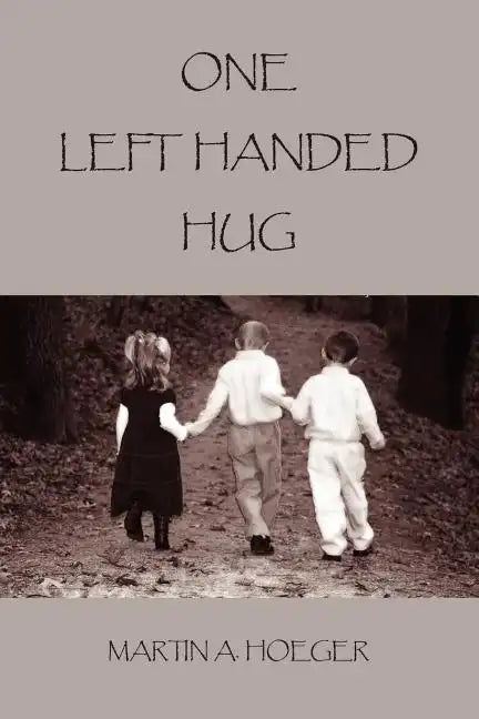 One Left Handed Hug - Paperback