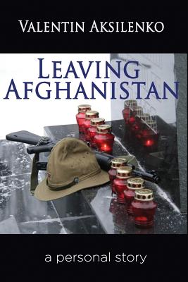 Leaving Afghanistan: a personal story - Paperback