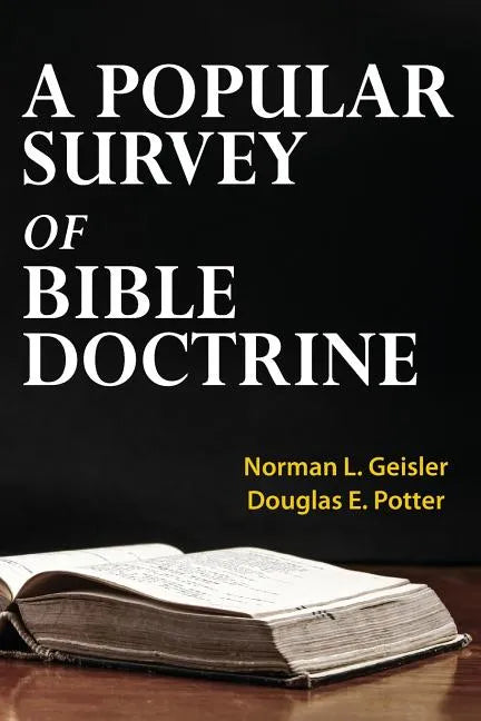 A Popular Survey of Bible Doctrine - Paperback