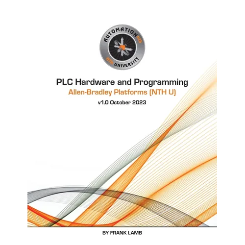PLC Hardware and Programming - Allen-Bradley Platforms (NTH U) - Paperback