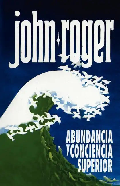 Abundancia y Conciencia Superior - Paperback
