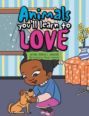 Animals You'll Learn to Love - Paperback