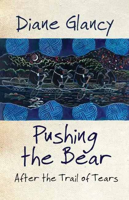 Pushing the Bear: After the Trail of Tears - Paperback