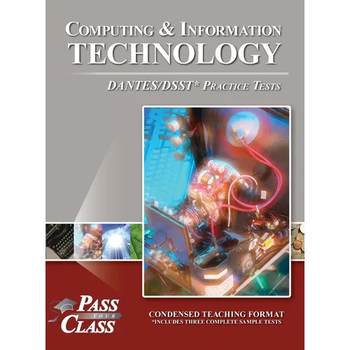 Computing and Information Technology DANTES/DSST Practice Tests - Hardcover