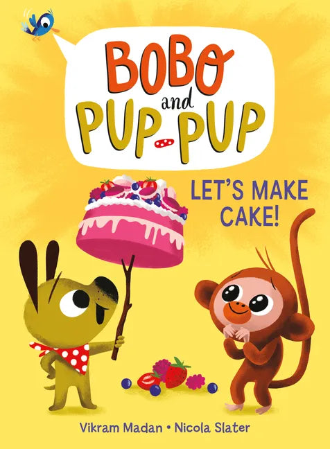 Let's Make Cake! (Bobo and Pup-Pup): (A Graphic Novel) - Hardcover