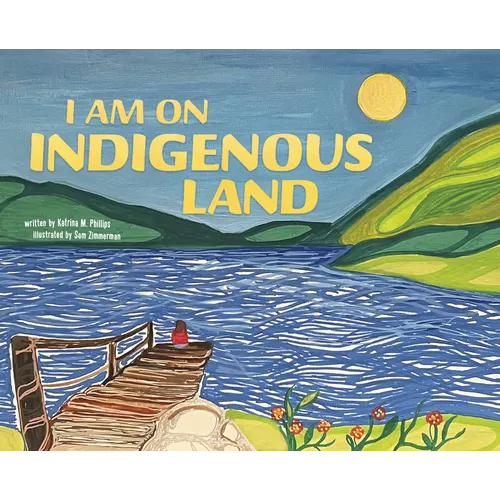 I Am on Indigenous Land - Hardcover