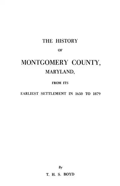 History of Montgomery County, Maryland - Paperback