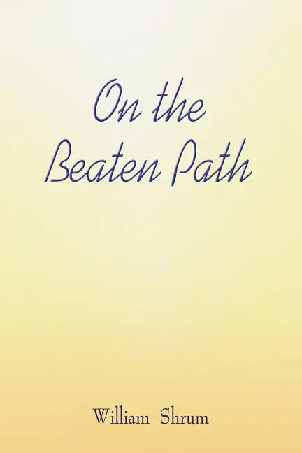 On the Beaten Path - Paperback