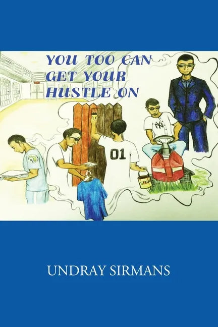 You Too Can Get Your Hustle on - Paperback