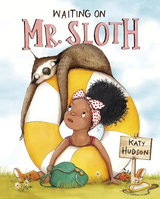 Waiting on Mr. Sloth - Hardcover