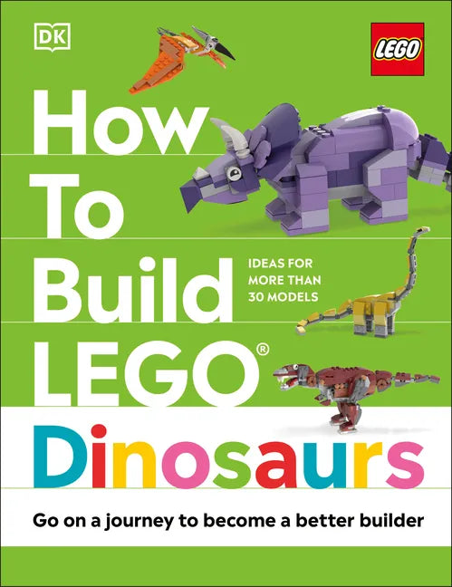 How to Build Lego Dinosaurs - Hardcover