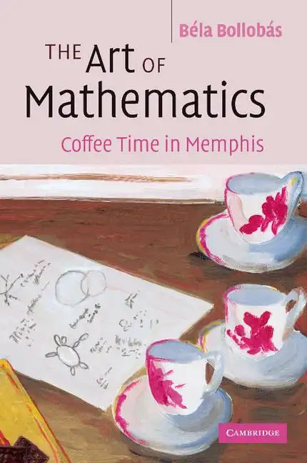 The Art of Mathematics: Coffee Time in Memphis - Paperback