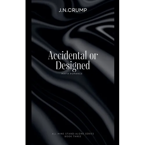 Accidental or Designed - Paperback