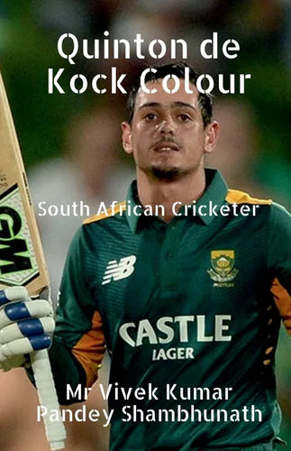 Quinton de Kock Colour: South African Cricketer - Paperback