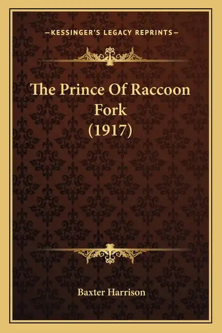 The Prince Of Raccoon Fork (1917) - Paperback