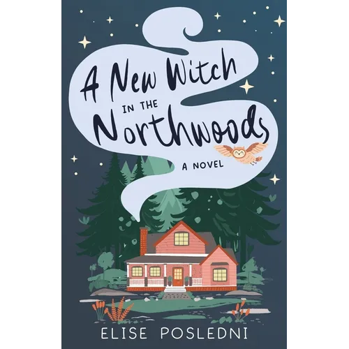 A New Witch in the Northwoods - Paperback