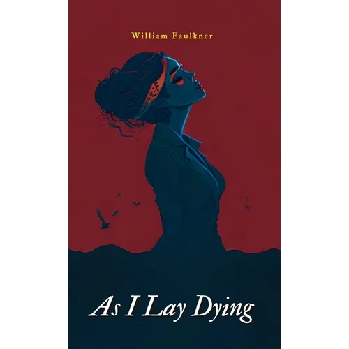 As I Lay Dying - Hardcover