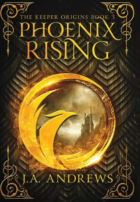 Phoenix Rising - Hardcover