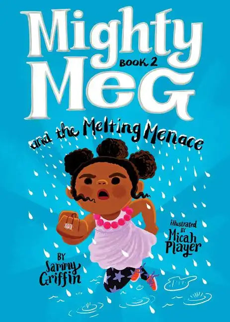 Mighty Meg 2: Mighty Meg and the Melting Menace - Paperback