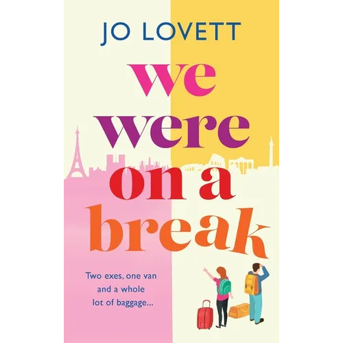 We Were on a break - Hardcover