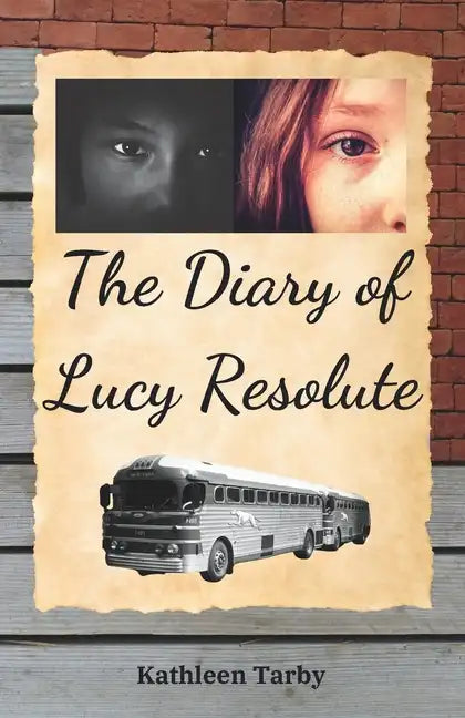 The Diary of Lucy Resolute - Paperback