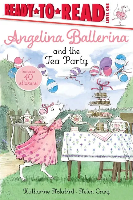 Angelina Ballerina and the Tea Party: Ready-To-Read Level 1 - Paperback