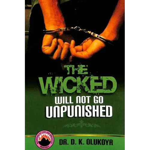 The Wicked Will Not Go Unpunished - Paperback