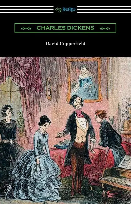 David Copperfield (with an Introduction by Edwin Percy Whipple) - Paperback