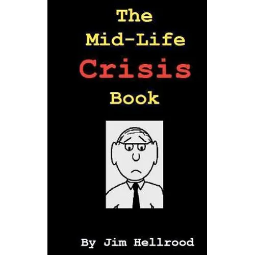 The Mid-Life Crisis Book - Paperback