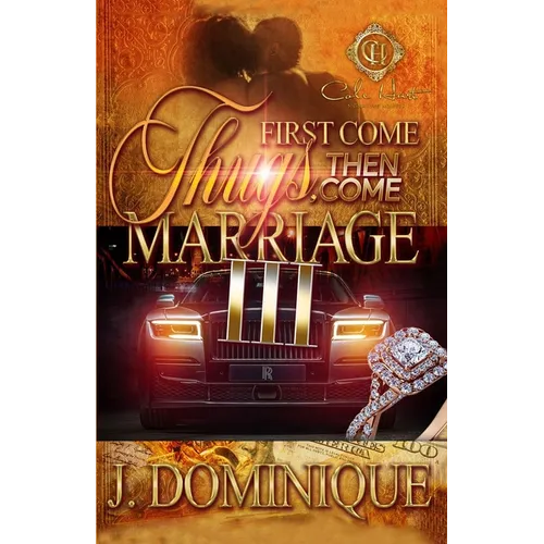 First Come Thugs, Then Come Marriage 3 - Paperback