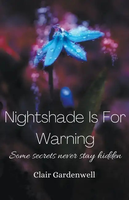 Nightshade Is For Warning - Paperback