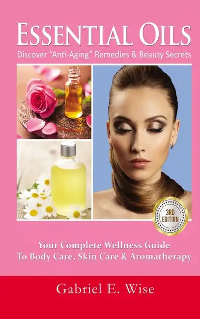 Essential Oils: Discover 