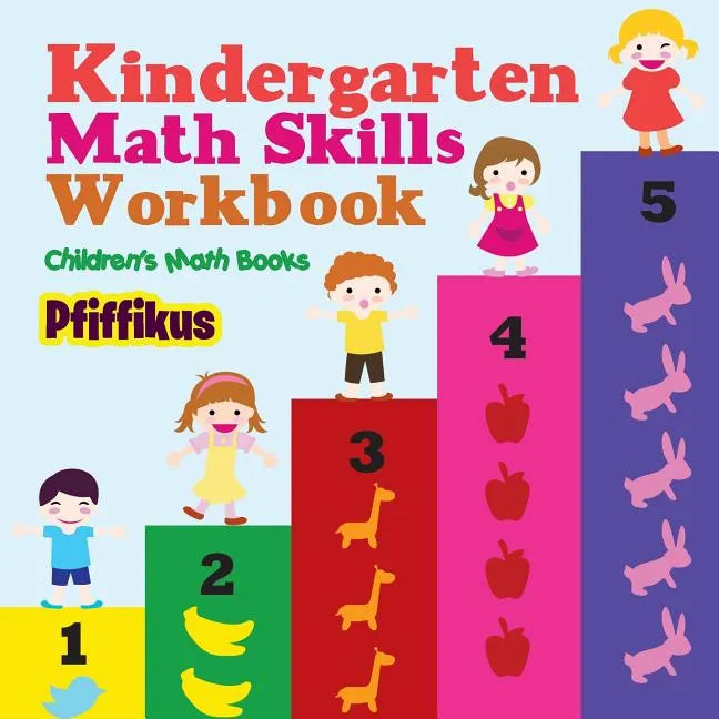 Kindergarten Math Skills Workbook Children's Math Books - Paperback