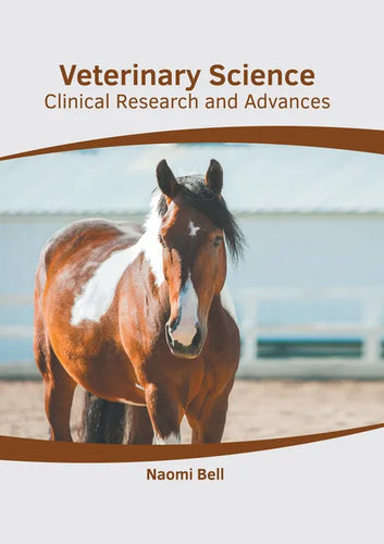 Veterinary Science: Clinical Research and Advances - Hardcover