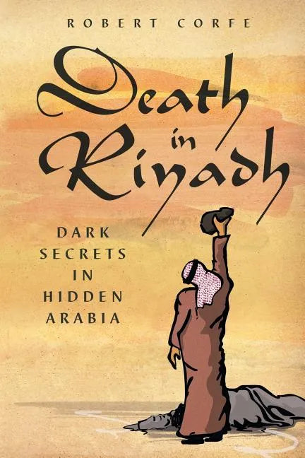 Death in Riyadh: dark secrets in hidden Arabia - Paperback