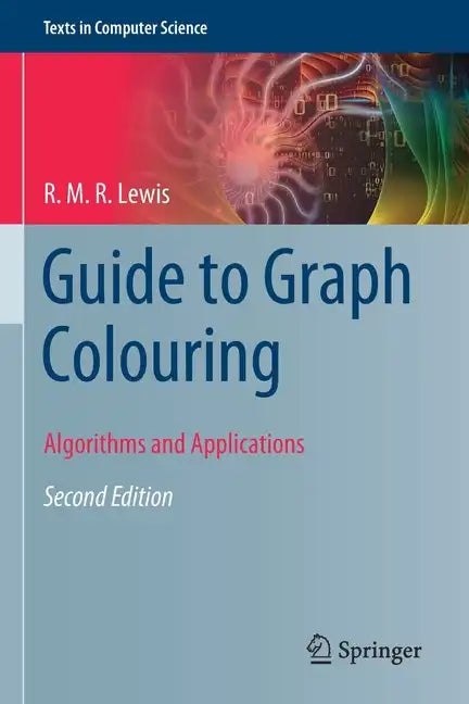 Guide to Graph Colouring: Algorithms and Applications - Paperback
