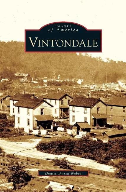 Vintondale - Hardcover