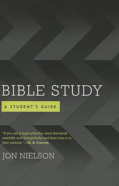 Bible Study: A Student's Guide - Paperback