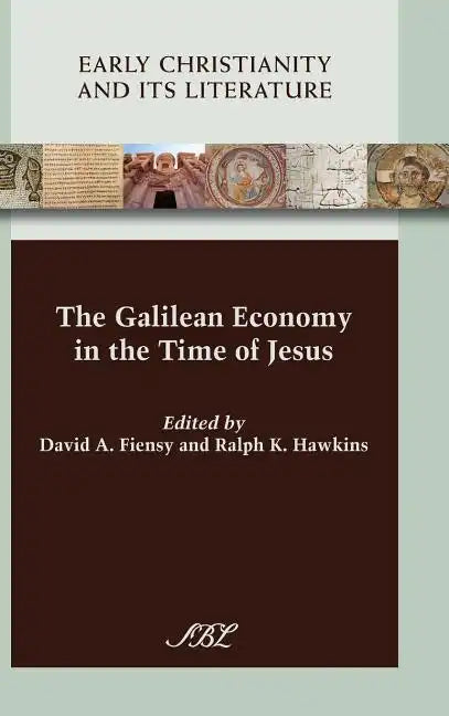 The Galilean Economy in the Time of Jesus - Hardcover
