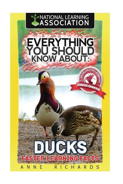 Everything You Should Know About: Ducks Faster Learning Facts - Paperback