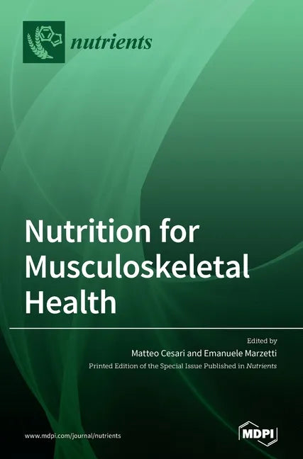 Nutrition for Musculoskeletal Health - Hardcover