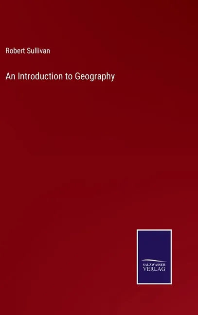 An Introduction to Geography - Hardcover