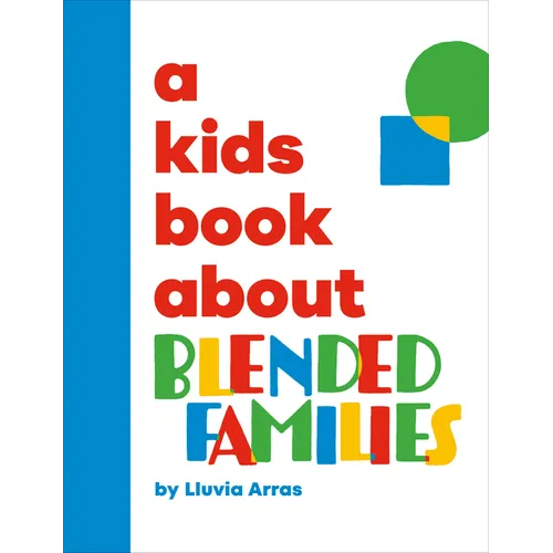A Kids Book about Blended Families - Hardcover