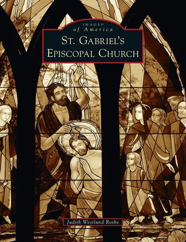 St. Gabriel's Episcopal Church - Hardcover