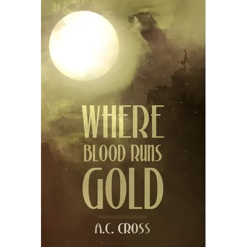 Where Blood Runs Gold - Paperback