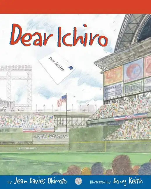 Dear Ichiro - Paperback