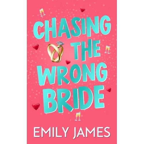 Chasing the Wrong Bride: A Billionaire Grumpy Boss Enemies to Lovers Romance - Paperback