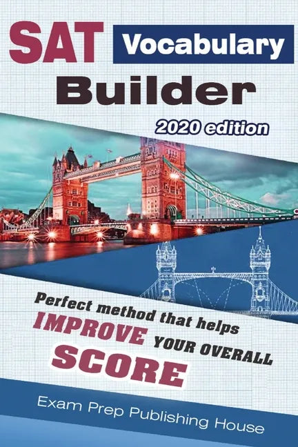 SAT Vocabulary Builder 2020 Edition: Perfect method that help you improve your overall score - Paperback