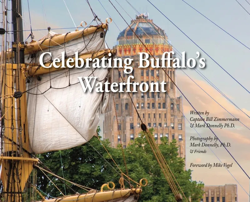 Celebrating Buffalo's Waterfront - Hardcover
